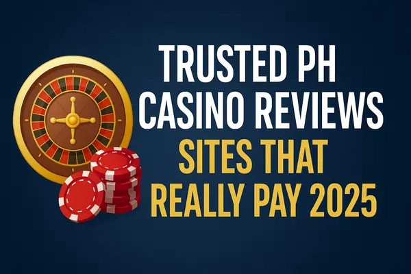 Trusted PH Casino Reviews